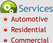 Services: Automotive, Residential, Commercial